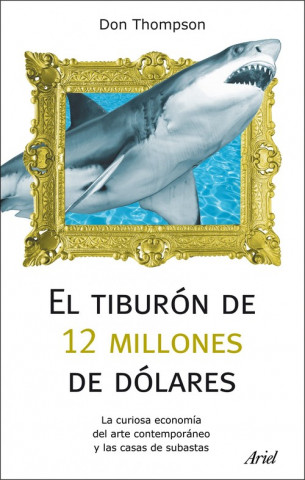 El tiburón de 12 millones dólares