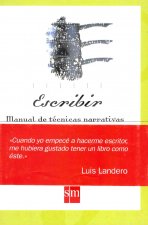 Escribir. Manual de técnicas narrativas