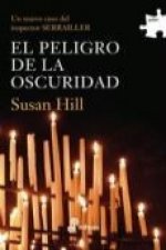 EL PELIGRO DE LA OSCURIDAD (III)