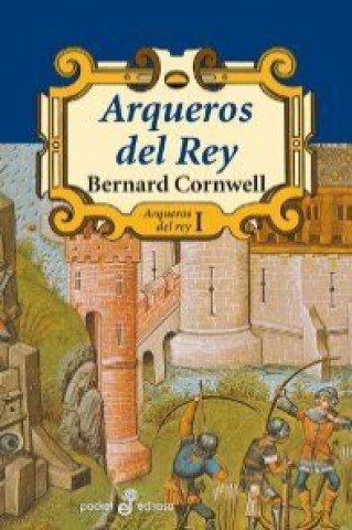 Arqueros del Rey I