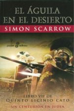 El Águila en el desierto : Un centurión en Judea