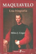 Maquiavelo: una biografía