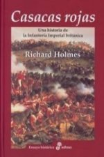 Casacas rojas : una historia de la Infantería Real británica