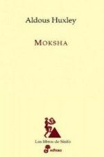 MOKSHA