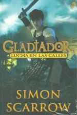 Lucha en las calles: Gladiador