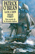 Los cien días : una novela de la Armada inglesa