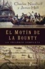 El motín de la Bounty : La trilogía completa