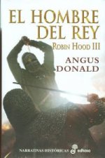 Robin Hood III. El hombre del rey
