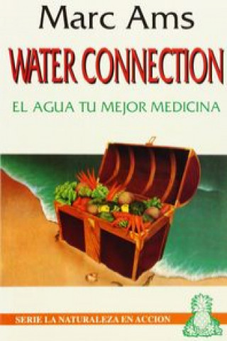 El agua tu mejor medicina : water conection