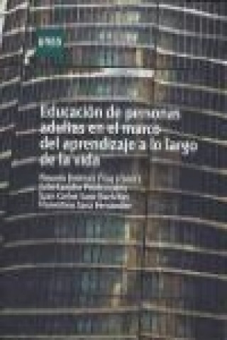 Educación de personas adultas en el marco del aprendizaje a lo largo de la vida