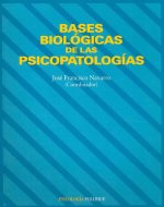 Bases biológicas de las psicopatologías