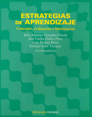 Estrategias de aprendizaje : concepto, evaluación e intervención