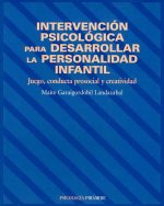 Intervención psicológica para desarrollar la personalidad infantil : juego, conducta prosocial y creatividad