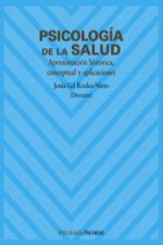 Psicología de la salud : aproximación histórica, conceptual y aplicaciones