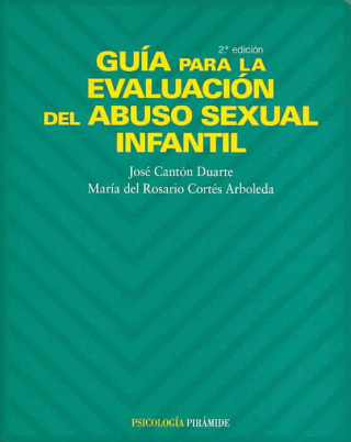 Guía para la evaluación del abuso sexual infantil