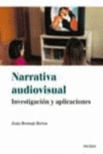 Narrativa audiovisual : investigación y aplicaciones