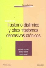 Tratando--- trastorno distímico y otros trastornos depresivos crónicos