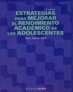 Estrategias para mejorar el rendimiento académico de los adolescentes