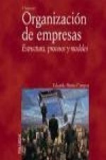 Organización de empresas : estructura, procesos y modelos