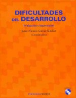 Dificultades del desarrollo : evaluación e intervención