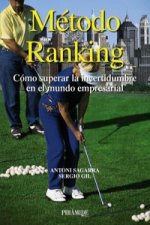 Método Ranking : cómo superar la incertidumbre en el mundo empresarial