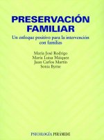 Preservación familiar : un enfoque positivo para la intervención con familias