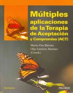 Múltiples aplicaciones de la Terapia de Aceptación y Compromiso (ACT)