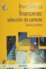 Inversiones financieras : selección de carteras : teoría y práctica