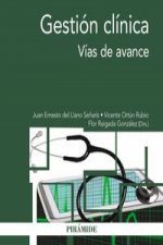 Gestión clínica : vías de avance