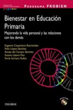 Programa Probien : bienestar en educación primaria : mejorando la vida personal y las relaciones con los demás