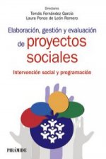 Elaboración, gestión y evaluación de proyectos sociales : Metodología de intervención en trabajo social I