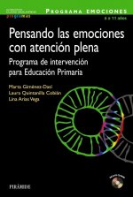 Programa emociones. Pensando las emociones con atención plena : programa de intervención para Educación Primaria