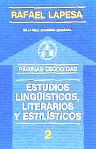 Estudios lingüsticos, literarios y estilísticos