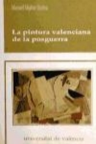 La pintura valenciana de la posguerra