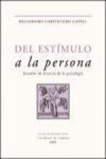 Del estimulo a la persona : estudios de historia de la psicología