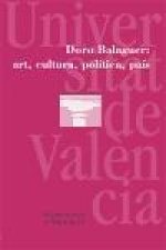 Doro Balaguer: art, cultura, política, país
