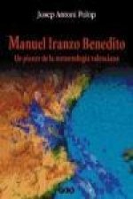 Manuel Iranzo Benedito : un pioner de la meteorología valenciana