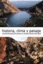 Historia, clima y paisaje : estudios geográficos en memoria del profesor Antonio López Gómez