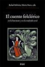 El cuento folclórico en la literatura y en la tradición oral