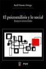 El psicoanálisis y lo social : ensayos transversales