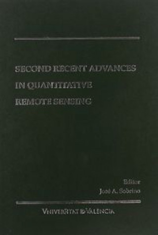 Second recent advances in quantitative remote sensing