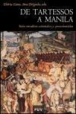 De Tartessos a Manila : siete estudios coloniales y poscoloniales