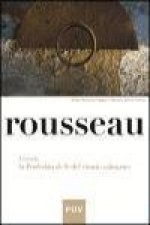 Rousseau : leyendo la profesión de fe del vicario saboyano