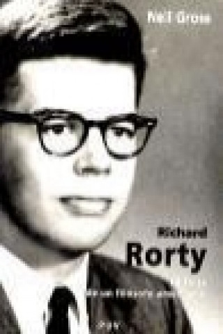 Richard Rorty : la forja de un filósofo americano