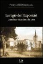La regió de l'exposició : la societat valenciana de 1909