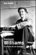 Raymond Williams : el retrato de un luchador