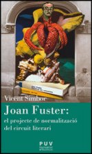 Joan Fuster, el projecte de normalització del circuit literari