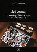 Sed de más : la cinematografía internacional de Francisco Rabal