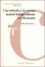 Una mirada a la escena teatral independiente en Alemania