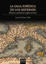 La saga jurídica de los Sisternes : historia y patrimonio (siglos XVI-XVII)